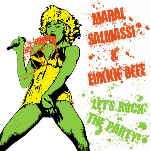 Maral Salmassi & Fukkk Offf - Let's Rock the Party